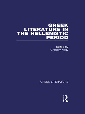 cover image of Greek Literature in the Hellenistic Period